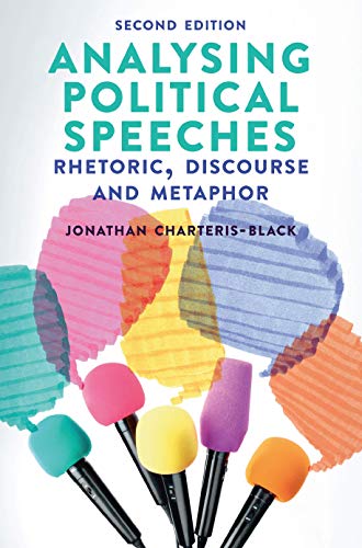 Beispielbild fr Analysing Political Speeches: Rhetoric, Discourse and Metaphor zum Verkauf von medimops