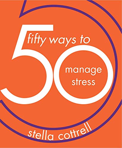 Imagen de archivo de 50 Ways to Manage Stress: 6 a la venta por WorldofBooks