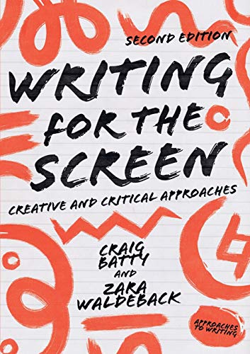 Beispielbild fr Writing for the Screen: Creative and Critical Approaches (Approaches to Writing) zum Verkauf von Textbooks_Source