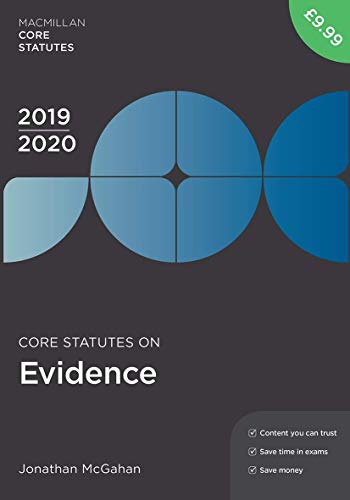 Beispielbild fr Core Statutes on Evidence 2019-20 (Macmillan Core Statutes) zum Verkauf von WeBuyBooks