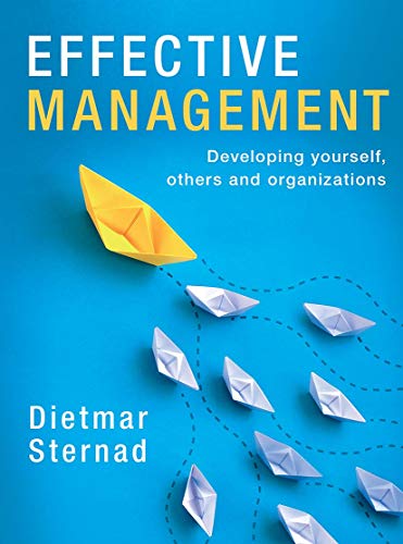 Imagen de archivo de Effective Management: Developing yourself, others and organizations a la venta por WorldofBooks
