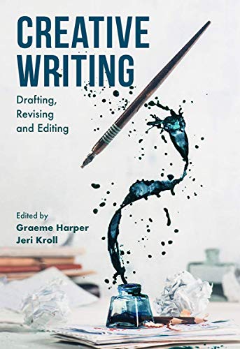 9781352007671: Creative Writing: Drafting, Revising and Editing