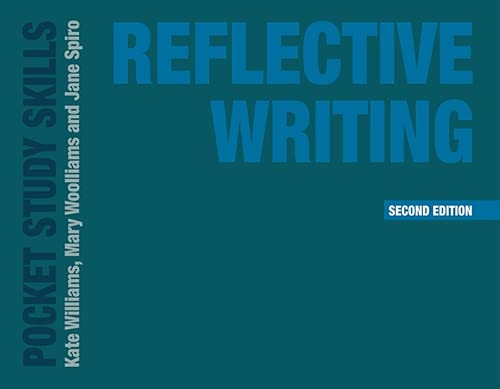 Imagen de archivo de Reflective Writing: 26 (Pocket Study Skills) a la venta por WorldofBooks