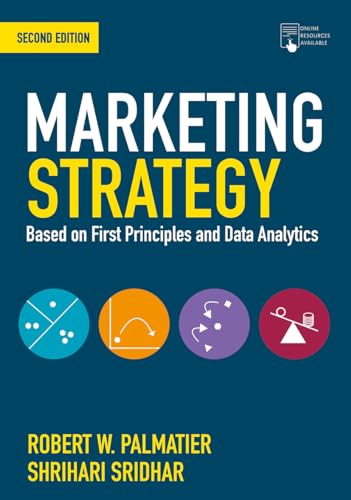 Beispielbild fr Marketing Strategy: Based on First Principles and Data Analytics zum Verkauf von Irish Booksellers