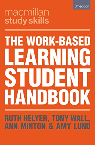 Stock image for The Work-Based Learning Student Handbook (Macmillan Study Skills) for sale by WorldofBooks