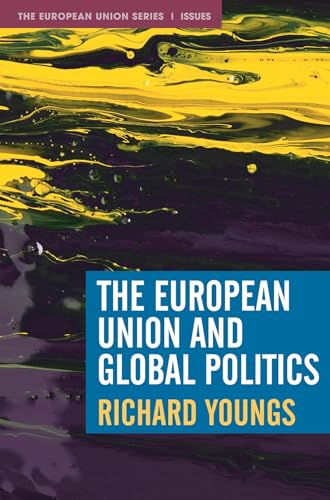 Beispielbild fr The European Union and Global Politics zum Verkauf von Blackwell's