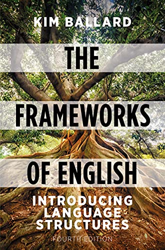 Imagen de archivo de The Frameworks of English: Introducing Language Structures a la venta por The Compleat Scholar