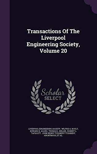 9781354075630: Transactions Of The Liverpool Engineering Society, Volume 20
