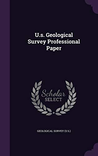 9781354095850: U.s. Geological Survey Professional Paper