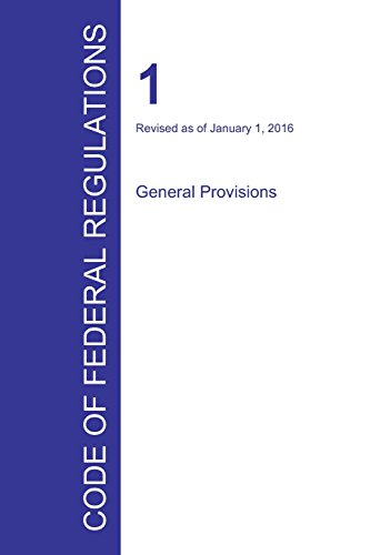 Beispielbild fr Code of Federal Regulations Title 1, Volume 1, January 1, 2016 zum Verkauf von Lucky's Textbooks