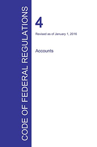 Beispielbild fr Code of Federal Regulations Title 4, Volume 1, January 1, 2016 zum Verkauf von Lucky's Textbooks