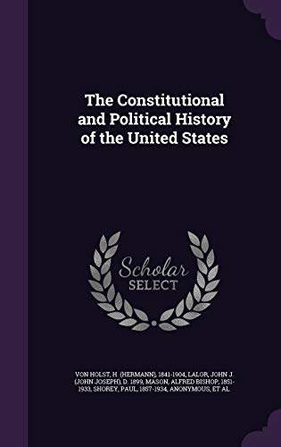 9781354254905: The Constitutional and Political History of the United States