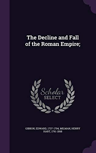 Imagen de archivo de The Decline and Fall of the Roman Empire; a la venta por HPB-Red