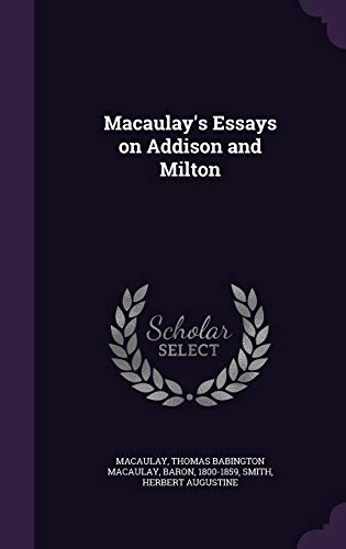 9781354302521: Macaulay's Essays on Addison and Milton