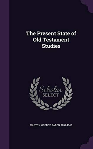 9781354322024: The Present State of Old Testament Studies