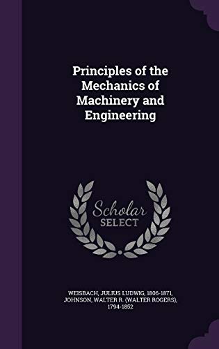 9781354322406: Principles of the Mechanics of Machinery and Engineering