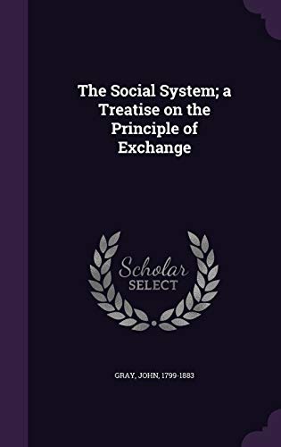 9781354358344: The Social System; a Treatise on the Principle of Exchange