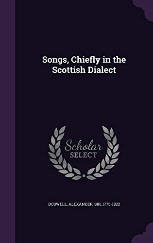 9781354362631: Songs, Chiefly in the Scottish Dialect