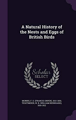 9781354386101: A Natural History of the Nests and Eggs of British Birds