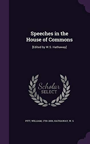9781354425527: Speeches in the House of Commons: [Edited by W.S. Hathaway]