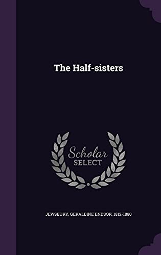 9781354425657: The Half-sisters