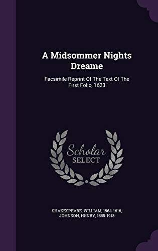 9781354460788: A Midsommer Nights Dreame: Facsimile Reprint Of The Text Of The First Folio, 1623