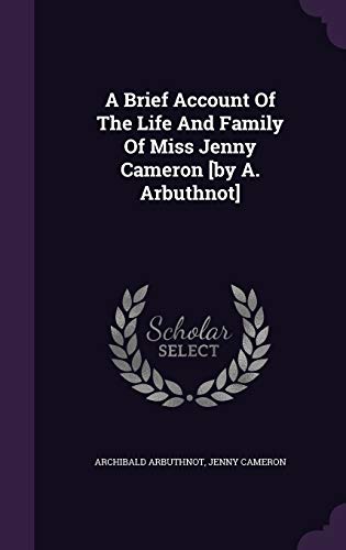 9781354525395: A Brief Account Of The Life And Family Of Miss Jenny Cameron [by A. Arbuthnot]