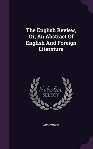 9781354534977: The English Review, Or, An Abstract Of English And Foreign Literature
