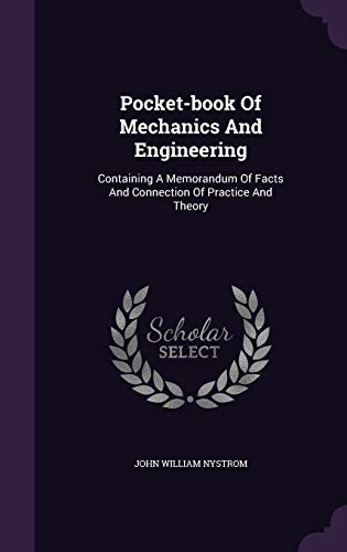 9781354561171: Pocket-book Of Mechanics And Engineering: Containing A Memorandum Of Facts And Connection Of Practice And Theory