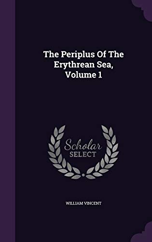 9781354566251: The Periplus Of The Erythrean Sea, Volume 1