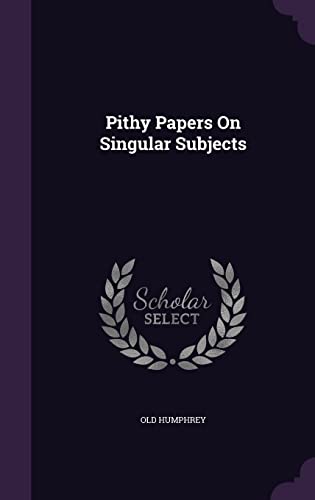 9781354575468: Pithy Papers On Singular Subjects