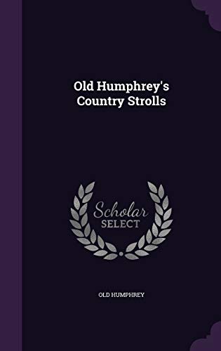 9781354578353: Old Humphrey's Country Strolls