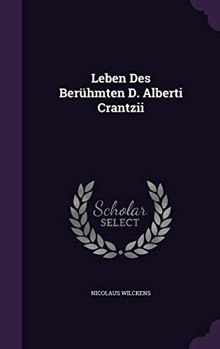 9781354589281: Leben Des Berhmten D. Alberti Crantzii