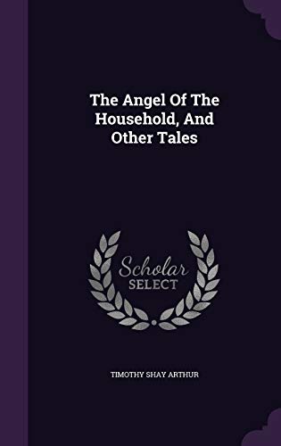 9781354600184: The Angel Of The Household, And Other Tales