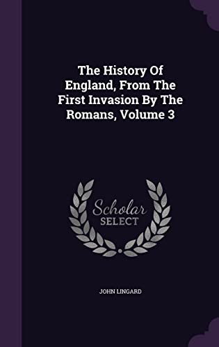 9781354711132: The History Of England, From The First Invasion By The Romans, Volume 3