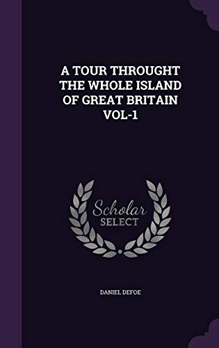 9781354729175: A TOUR THROUGHT THE WHOLE ISLAND OF GREAT BRITAIN VOL-1