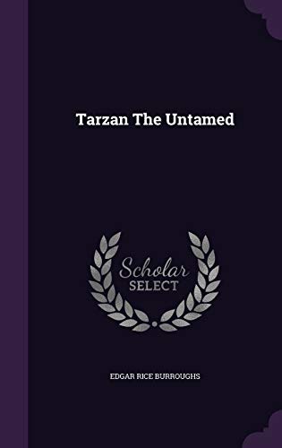 Tarzan the Untamed (Hardback) - Edgar Rice Burroughs