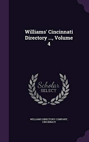 9781354810552: Williams' Cincinnati Directory ..., Volume 4