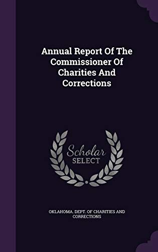 9781354841754: Annual Report Of The Commissioner Of Charities And Corrections