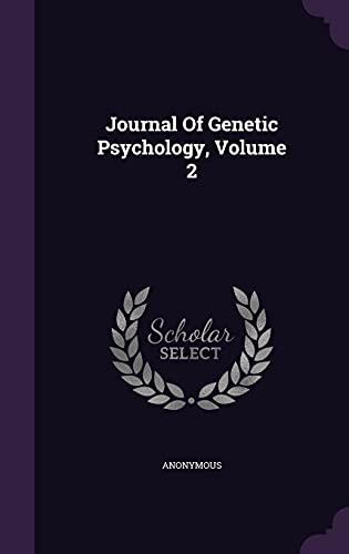 9781354864067: Journal Of Genetic Psychology, Volume 2