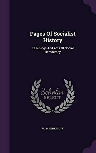 9781354866917: Pages Of Socialist History: Teachings And Acts Of Social Democracy