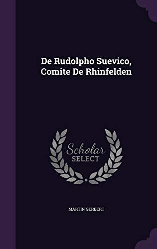 9781354876206: De Rudolpho Suevico, Comite De Rhinfelden