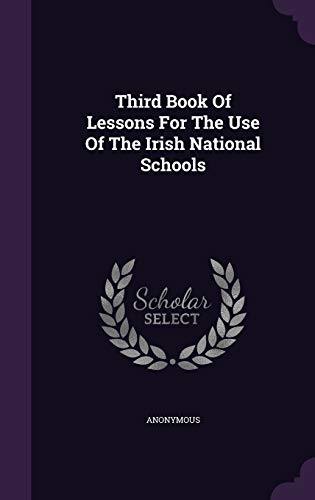 9781354953655: Third Book Of Lessons For The Use Of The Irish National Schools