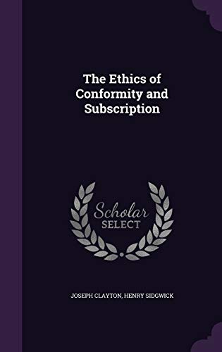 9781354984666: The Ethics of Conformity and Subscription