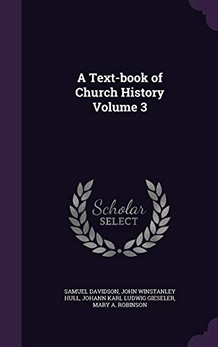 9781354999660: A Text-book of Church History Volume 3