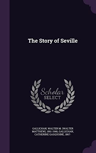 9781355008613: The Story of Seville