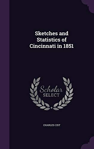 9781355024866: Sketches and Statistics of Cincinnati in 1851