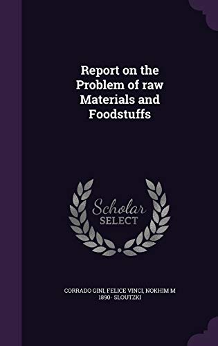 9781355037354: Report on the Problem of raw Materials and Foodstuffs