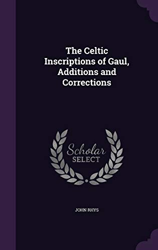 9781355048893: The Celtic Inscriptions of Gaul, Additions and Corrections