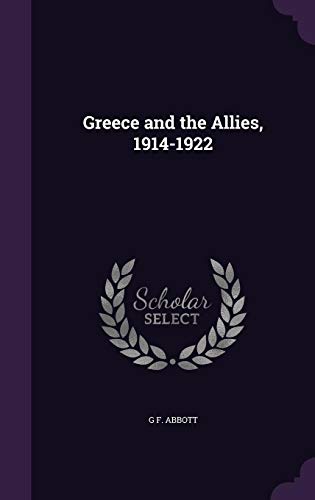 9781355141143: Greece and the Allies, 1914-1922